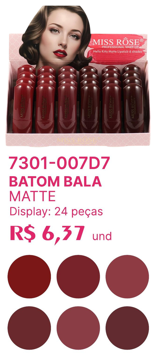 Batom Bala Matte 7301-007D7 un6.37 cx24