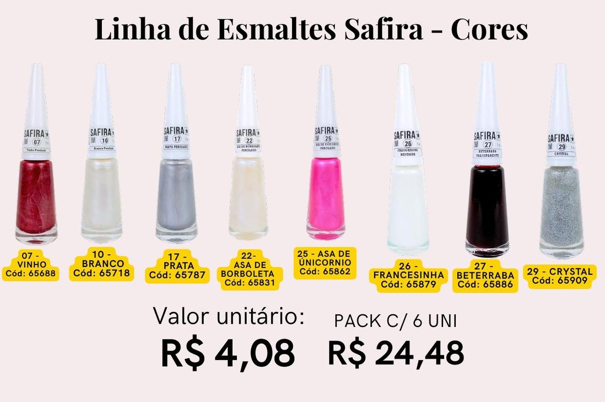 Linha de Esmaltes Safira - Cores (2) 65688 un4.08 cx6