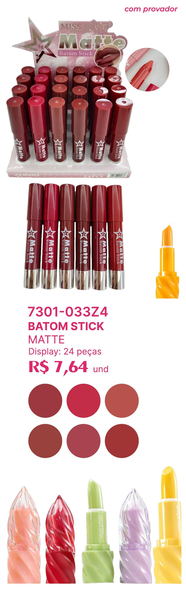 Batom Stick Matte 7301-033Z4 un7.64 cx24