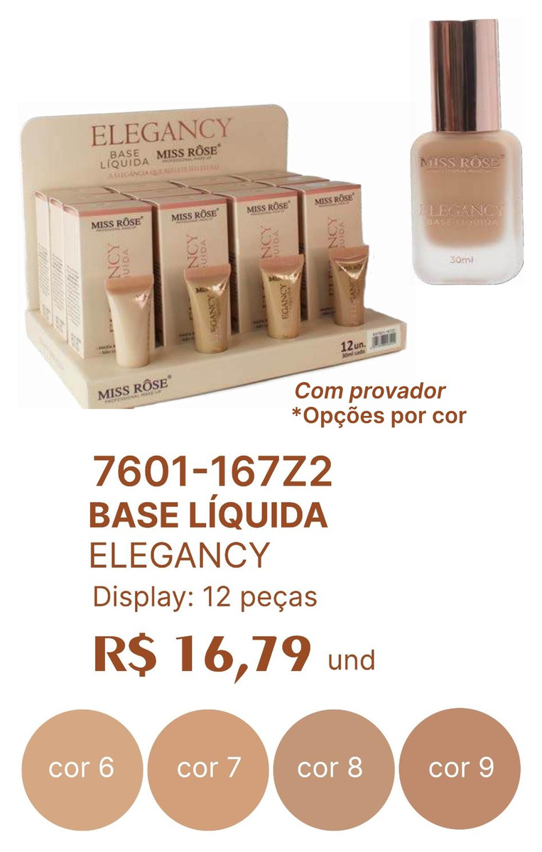 Base Líquida Elegancy 7601-167Z2 un16.79 cx12