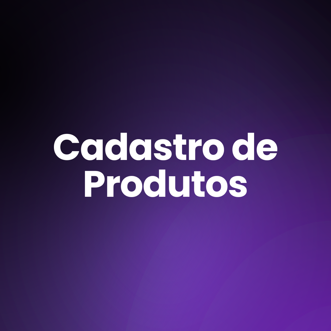 Como cadastrar um produto