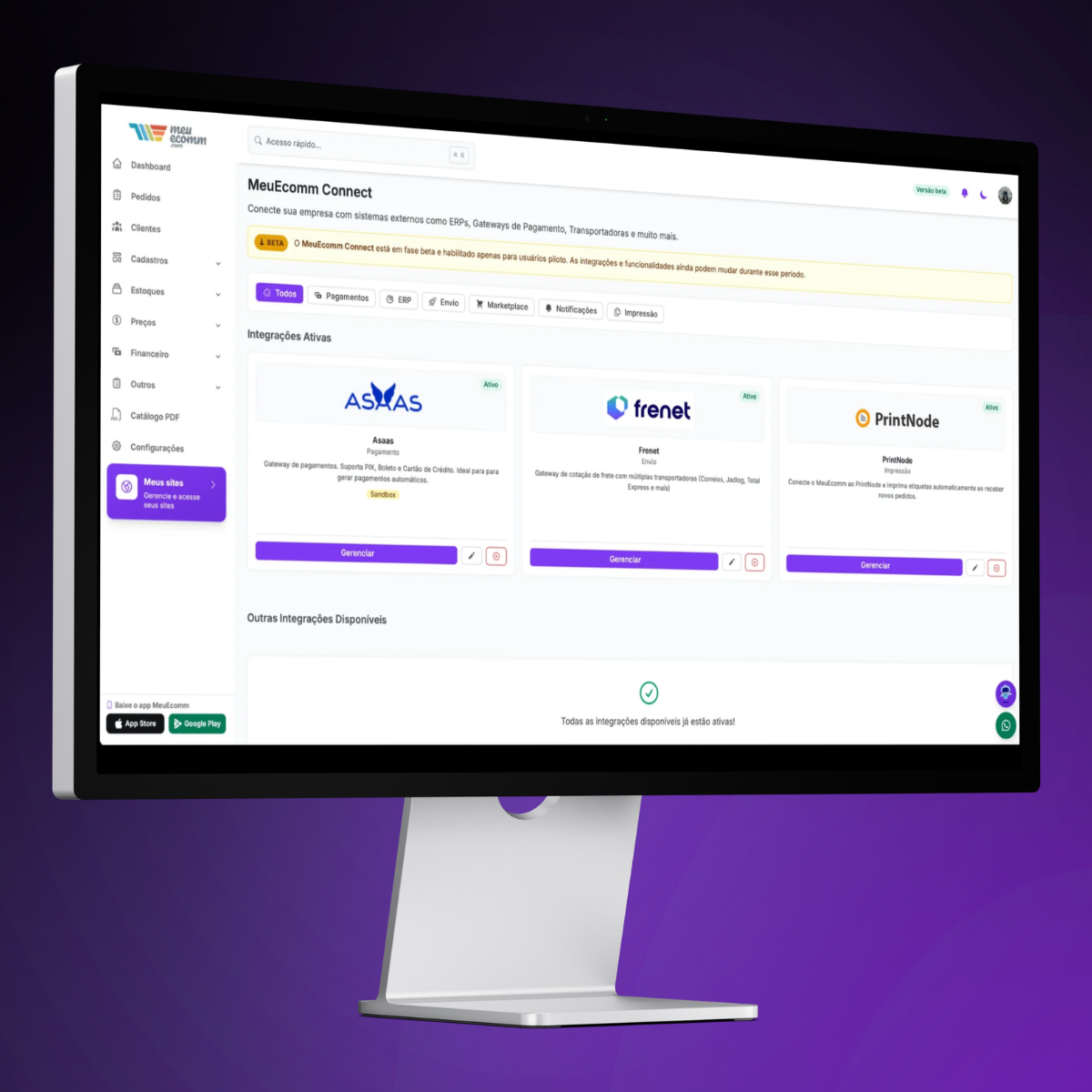 Tela do MeuEcomm Connect no painel: menu lateral à esquerda, aviso de versão beta no topo, filtros por tipo de integração e as três integrações ativas (Asaas em pagamento, Frenet em envio e PrintNode em impressão), cada uma com botão de gerenciar.
